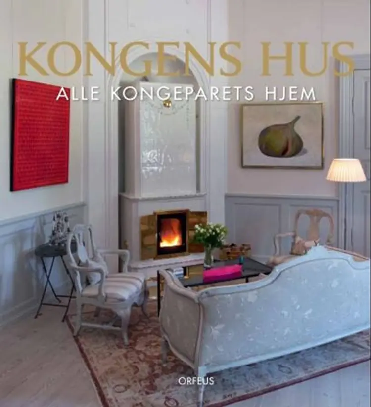 Kongens hus : alle kongeparets hjem af Sonja