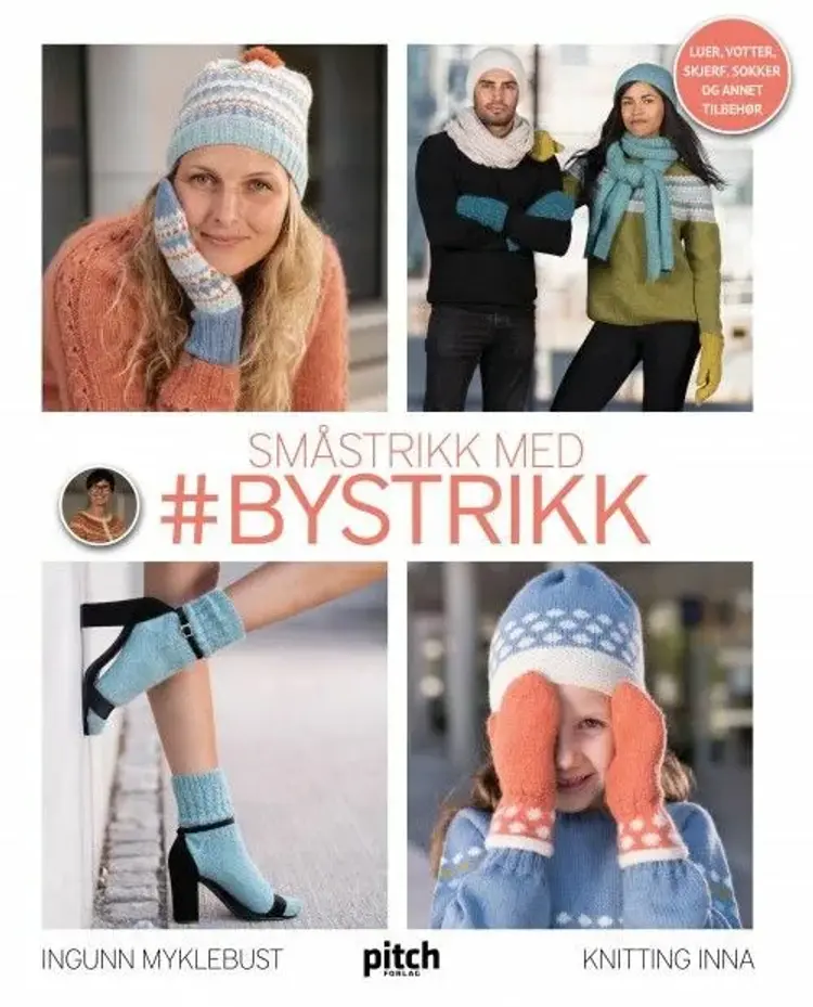 Småstrikk med #bystrikk - Ingunn Myklebust af Ingunn Myklebust