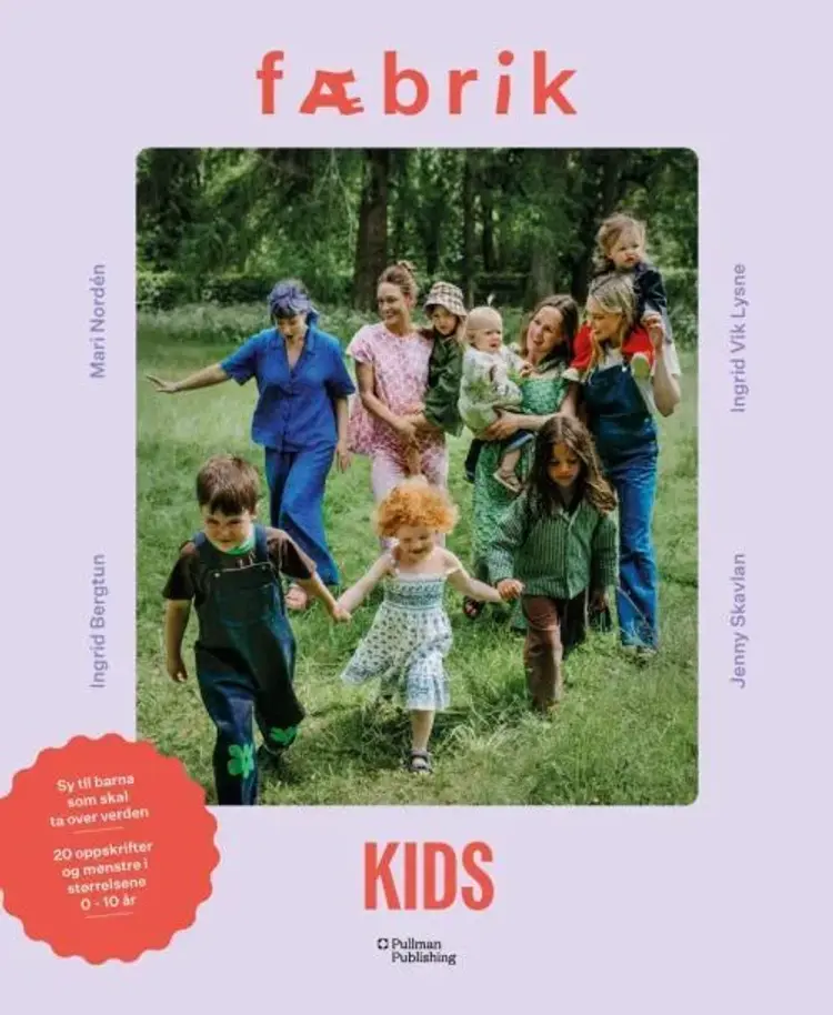 Fæbrik kids : sy til barna som skal ta over verden! af Ingrid Bergtun