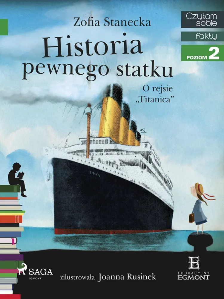 Historia pewnego statku - O rejsie "Titanica" af Zofia Stanecka