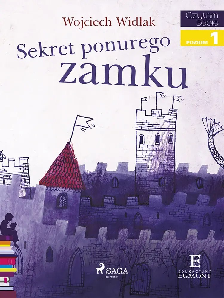 Sekret ponurego zamku af Wojciech Widłak