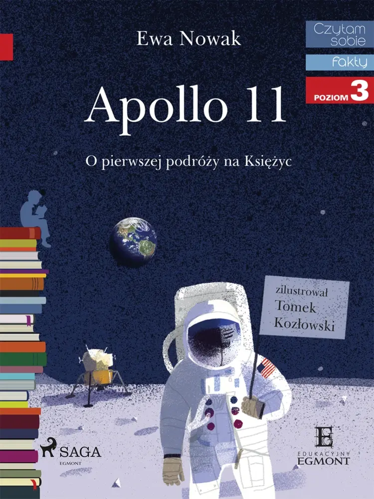 Apollo 11 - O pierwszym lądowaniu na Księżycu af Ewa Nowak