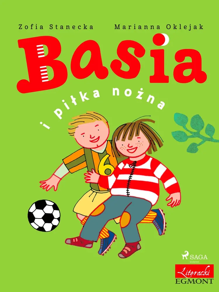 Basia i piłka nożna af Zofia Stanecka