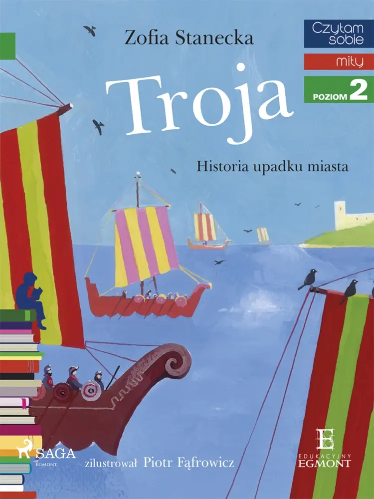 Troja - Historia upadku miasta af Zofia Stanecka