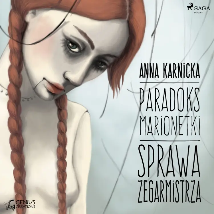 Paradoks marionetki: Sprawa Zegarmistrza af Anna Karnicka