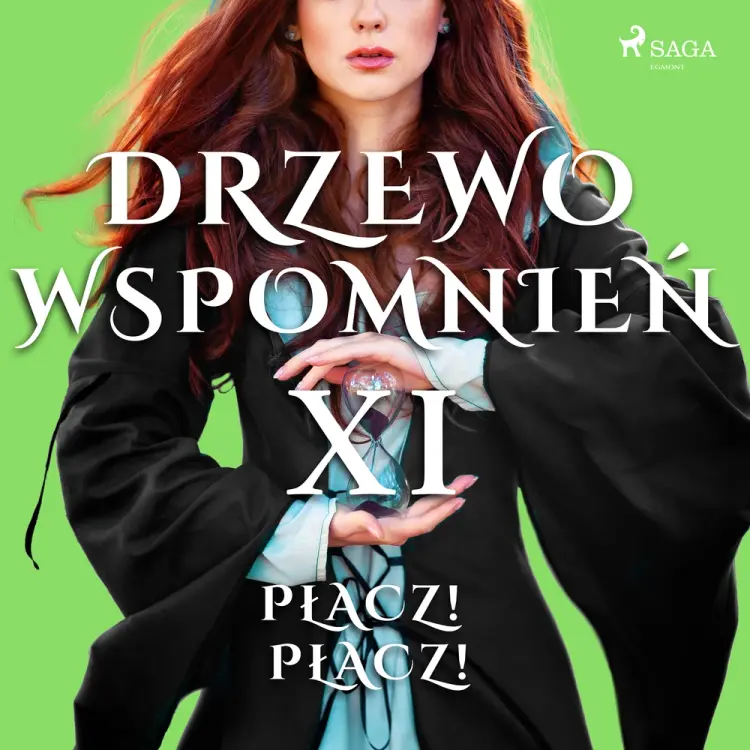 Drzewo Wspomnień 11: Płacz! Płacz! af Magdalena Lewandowska