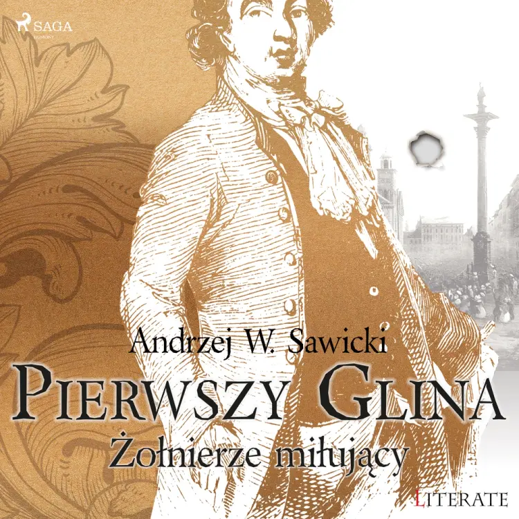 Pierwszy Glina: Żołnierze miłujący af Andrzej Sawicki