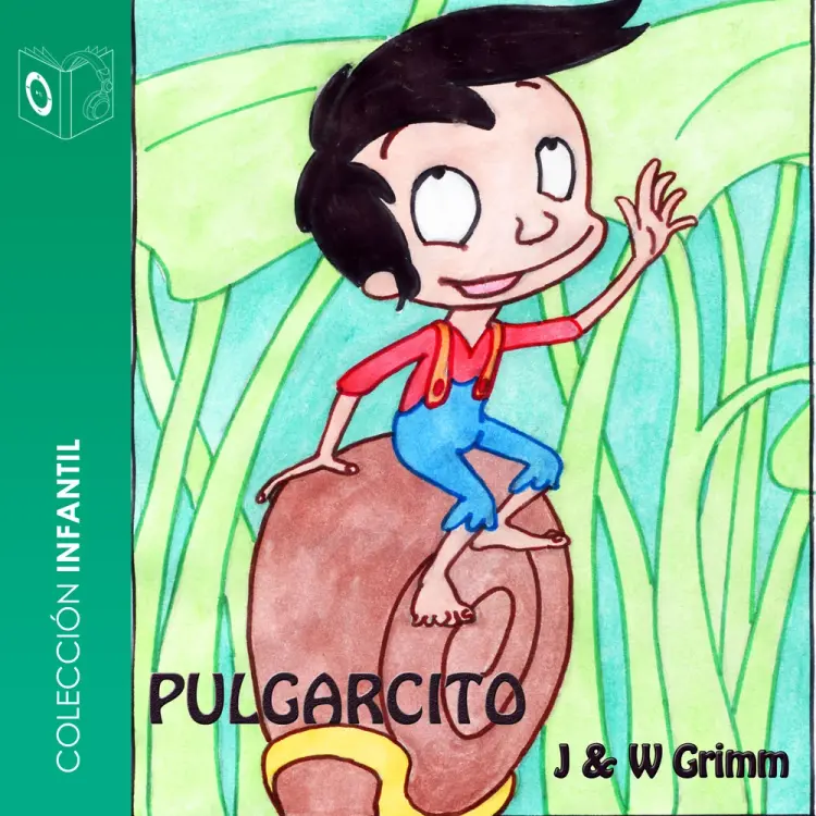 Pulgarcito - dramatizado af Hermanos Grimm
