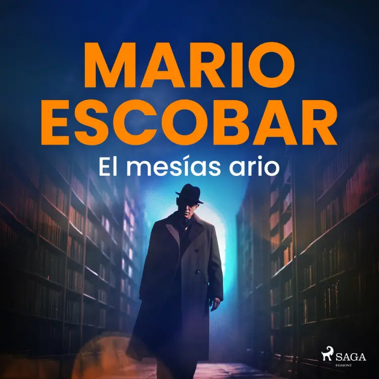 El mesías ario af Mario Escobar Golderos