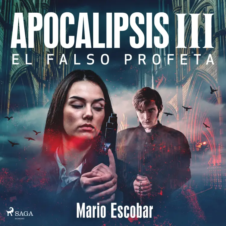 Apocalipsis III - El falso profeta af Mario Escobar Golderos