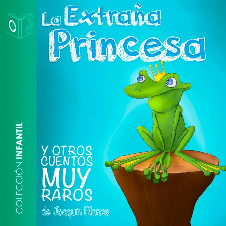 La extraña princesa y otros - Dramatizado af Joaquin Blanes