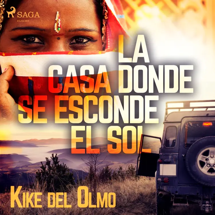 La casa donde se esconde el sol af Kike del Olmo