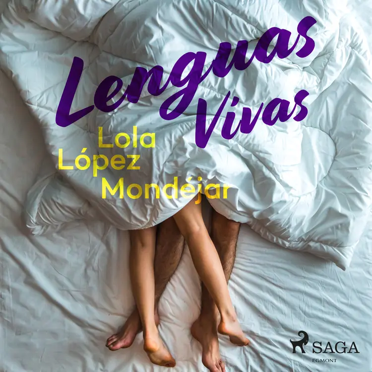 Lenguas Vivas af Lola López Mondejar