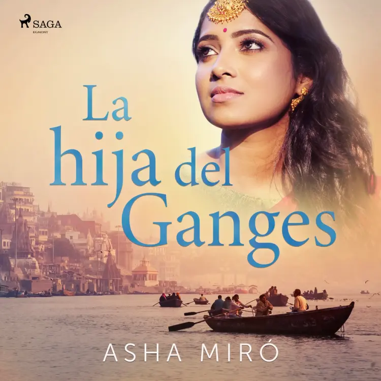 La hija del Ganges af Asha Miró