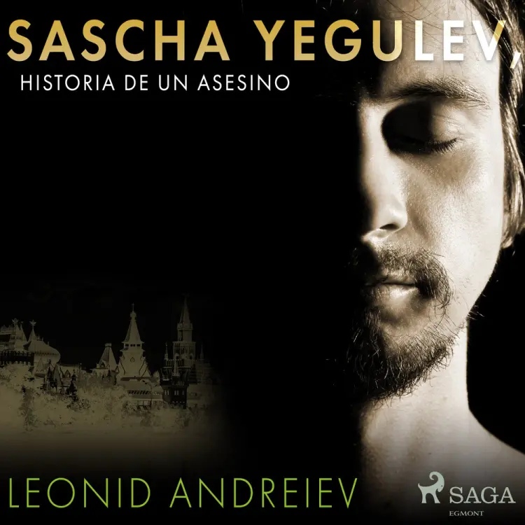 Sascha Yegulev, historia de un asesino af Leonid Andreev