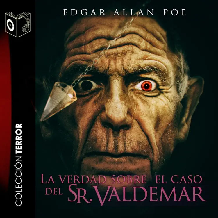 La verdad del caso Waldemar - Dramatizado af Edgar Allan Poe