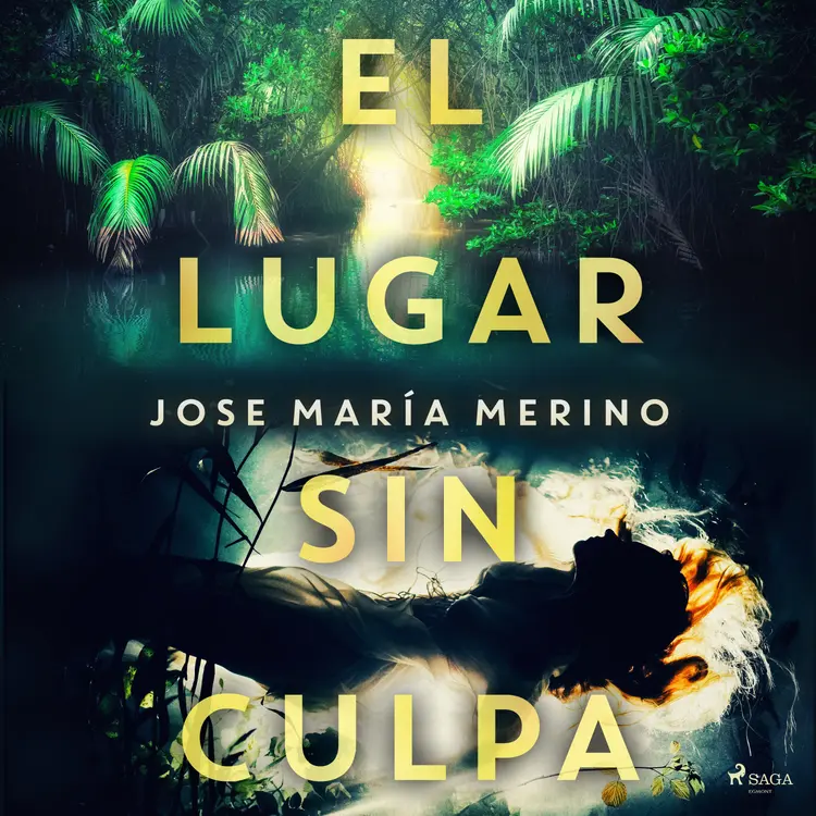 El lugar sin culpa af Jose María Merino