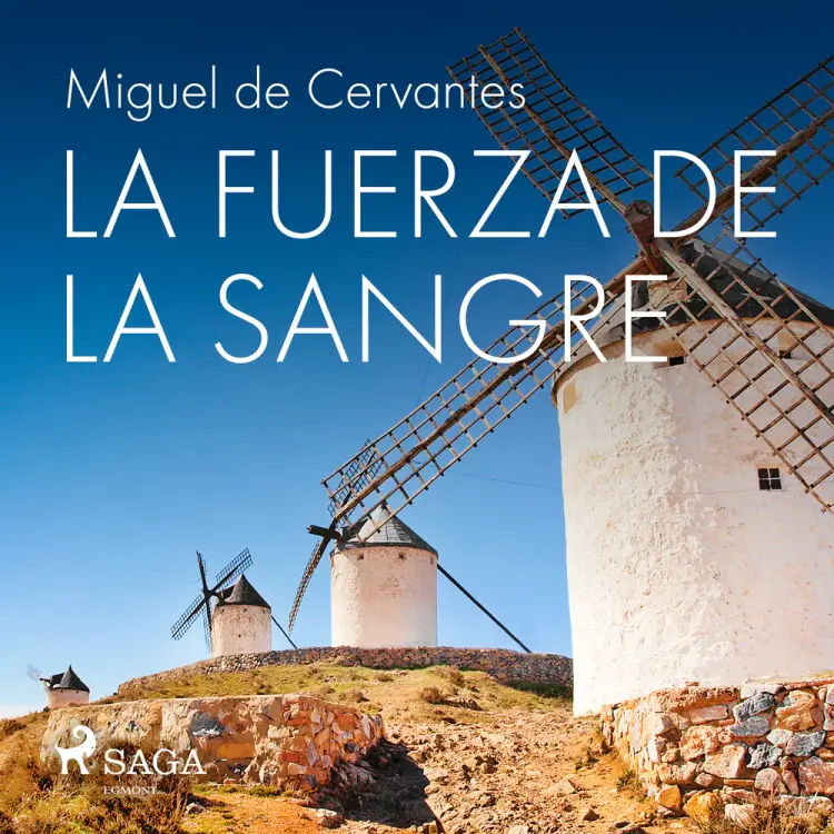 La fuerza de la sangre af Miguel de Cervantes