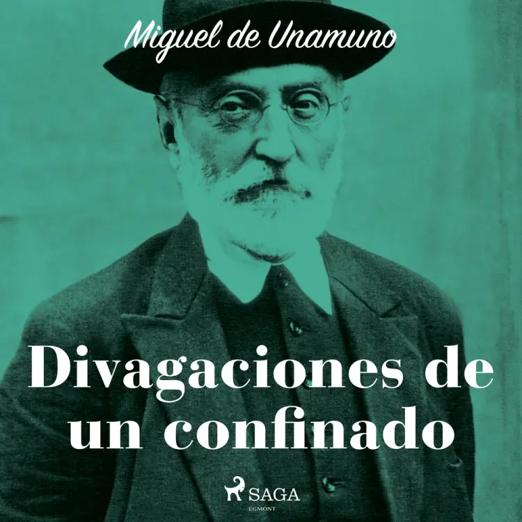Divagaciones de un confinado af Miguel de Unamuno