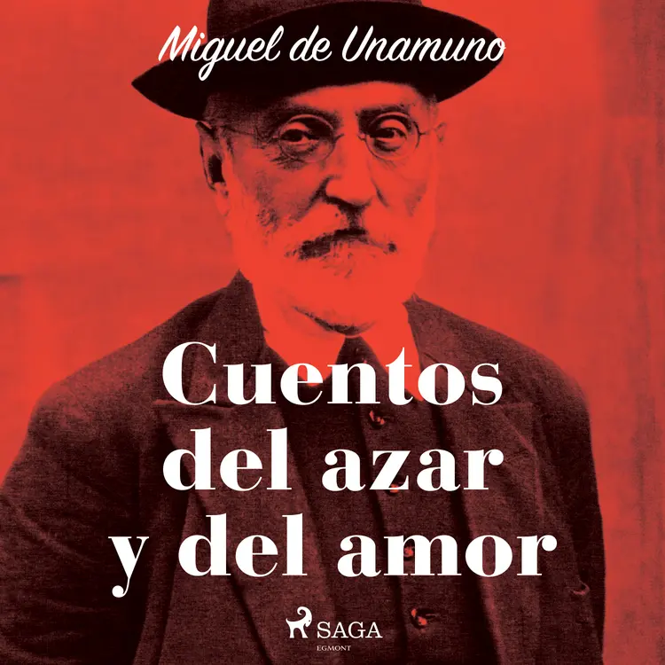 Cuentos del azar y del amor af Miguel de Unamuno
