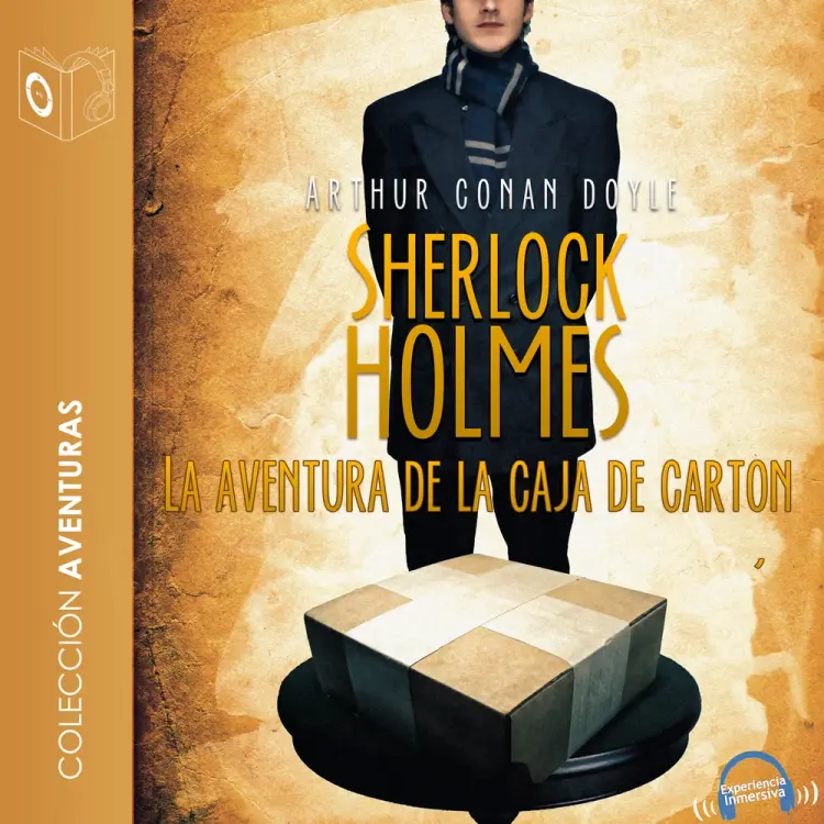 La aventura de la caja de cartón - Dramatizado af Arthur Conan Doyle