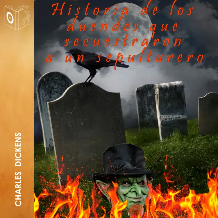 Historia de los duendes ... - Dramatizado af Charles Dickens