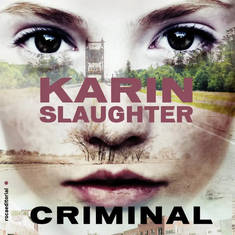 Criminal af Karin Slaughter