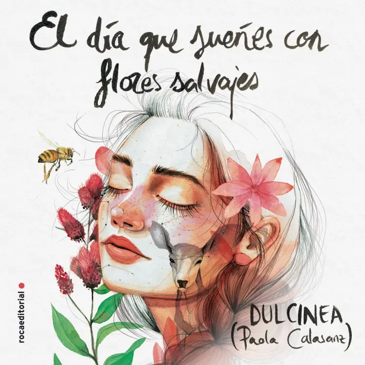 El día que sueñes con flores salvajes af Dulcinea