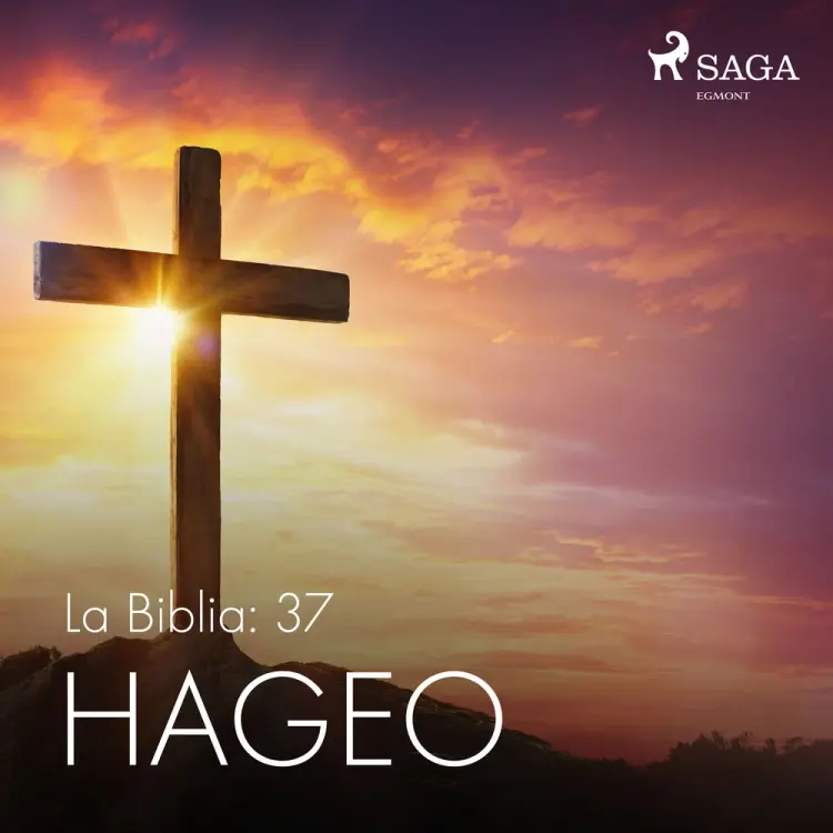 La Biblia: 37 Hageo af – Anonimo