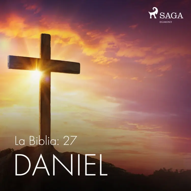 La Biblia: 27 Daniel af – Anonimo