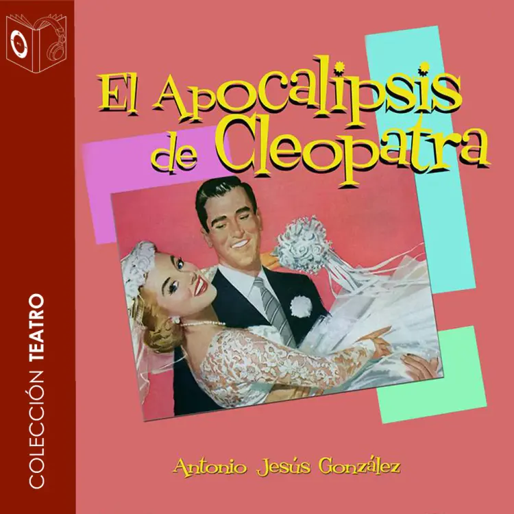 El Apocalipsis de Cleopatra - Dramatizado af Antonio Jesus Gonzalez