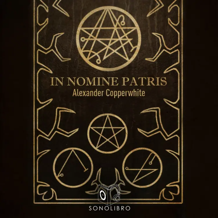 In Nomine Patris - dramatizado af Alexander Copperwhite