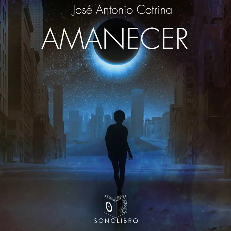 Amanecer - dramatizado af Jose Antonio Cotrina
