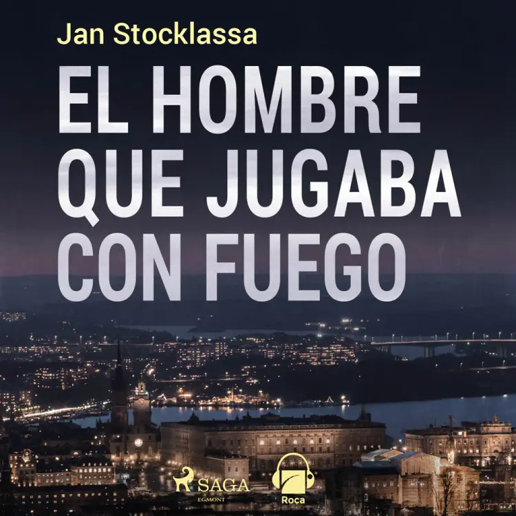 El hombre que jugaba con fuego af Jan Stocklassa