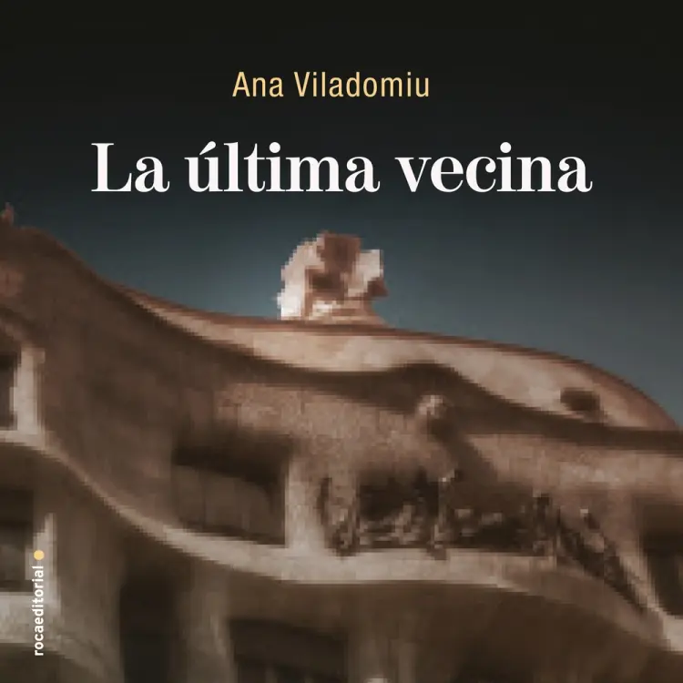 La última vecina af Ana Viladomiu