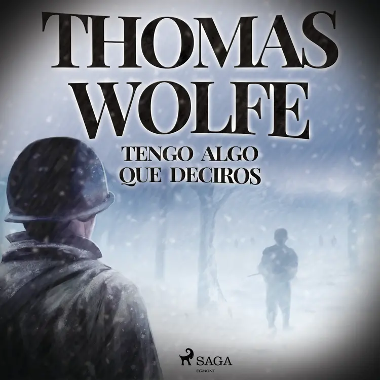 Tengo algo que deciros af Tom Wolfe
