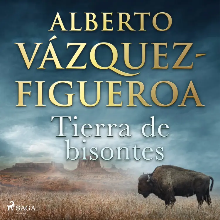 Tierra de bisontes af Alberto Vázquez Figueroa