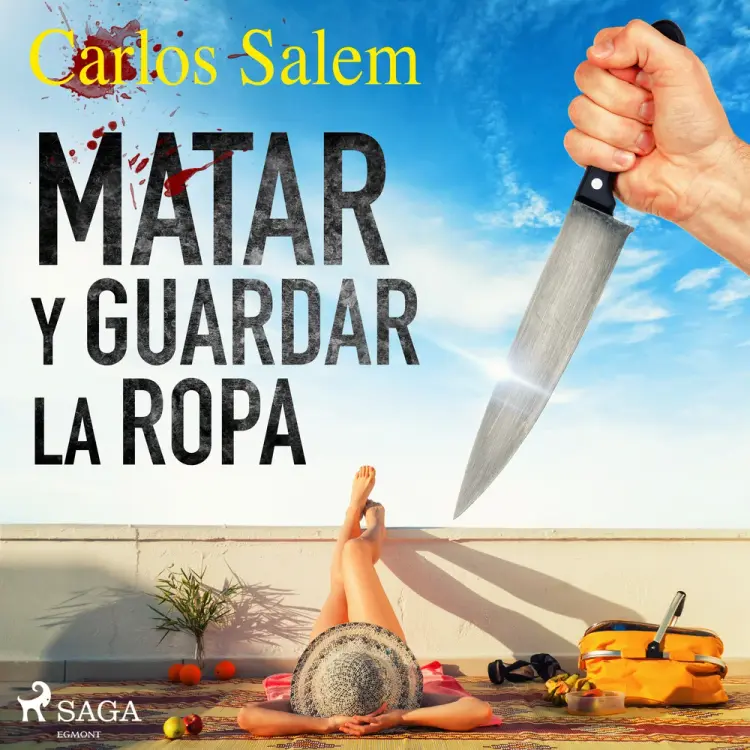 Matar y guardar la ropa af Carlos Salem