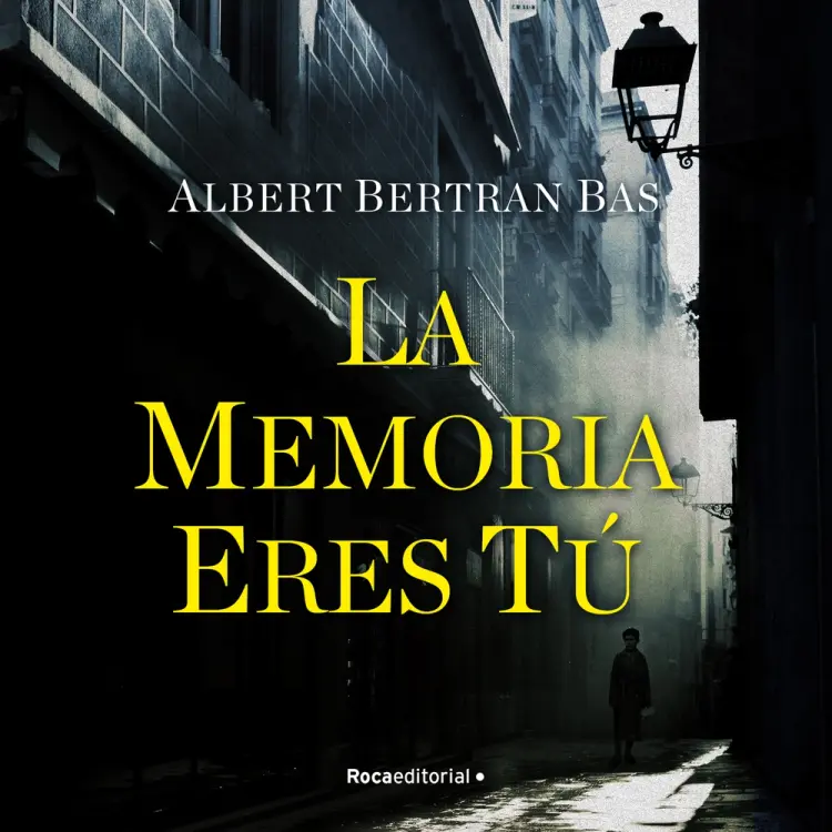 La memoria eres tú af Albert Bertran Bas