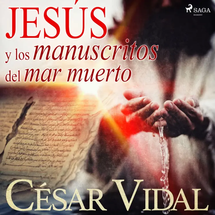 Jesús y los manuscritos del mar muerto af César Vidal