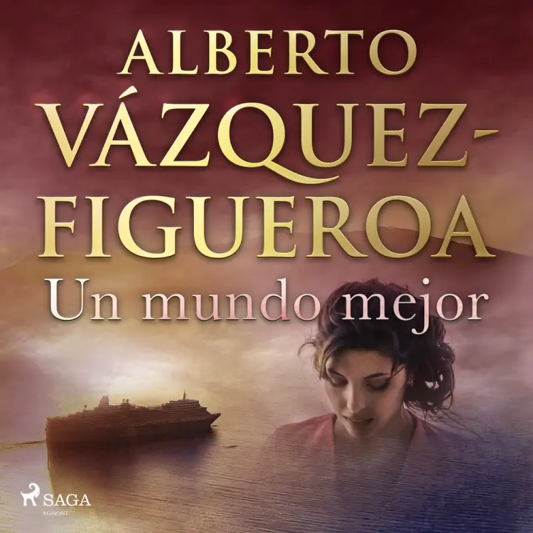 Un mundo mejor af Alberto Vázquez Figueroa