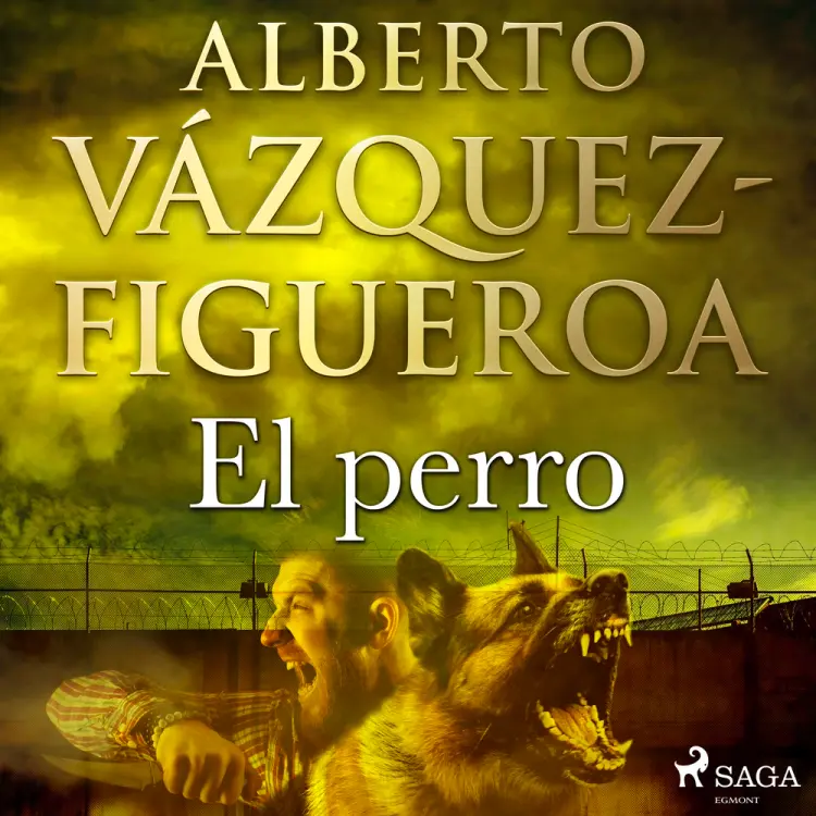 El Perro af Alberto Vázquez Figueroa