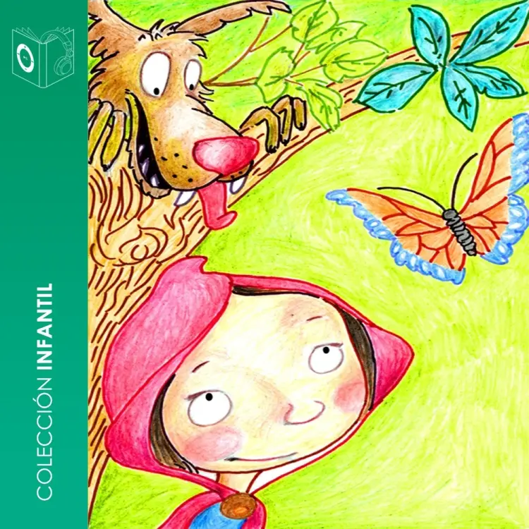 Caperucita roja - dramatizado af Hermanos Grimm