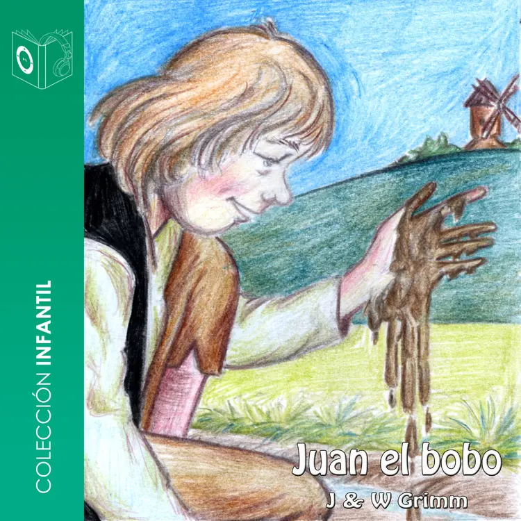 Juan el Bobo - Dramatizado af H.C. Andersen