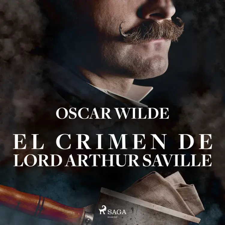 El crimen de Lord Arthur Saville - Dramatizado af Oscar Wilde