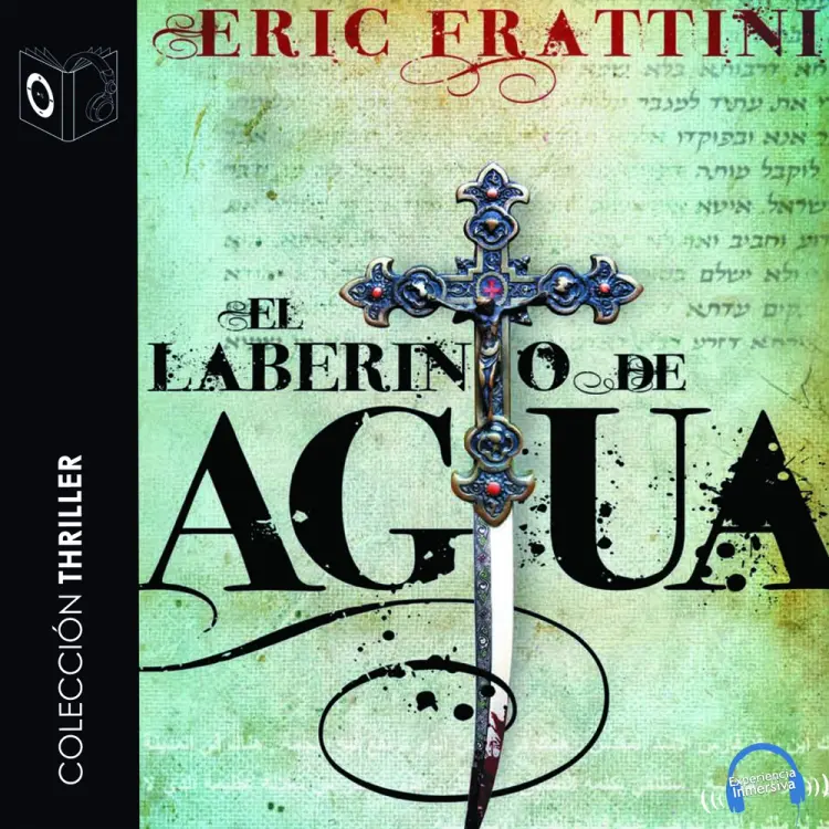 El laberinto de Agua - dramatizado af Eric Frattini