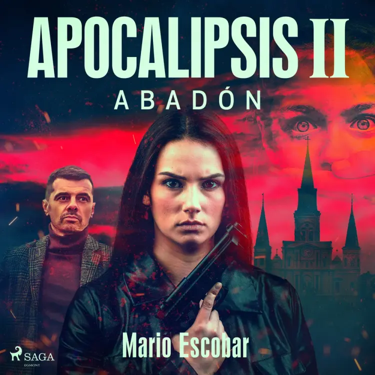 Apocalipsis - II - Abadón - NARRADO af Mario Escobar Golderos