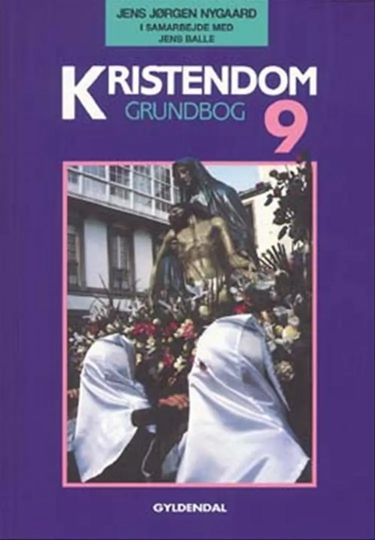 Kristendom 9 af Jens Jørgen Nygaard