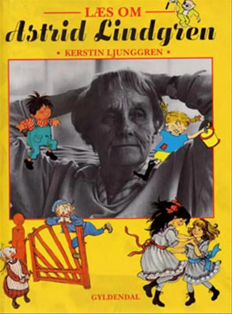 Læs om Astrid Lindgren af Kerstin Ljunggren