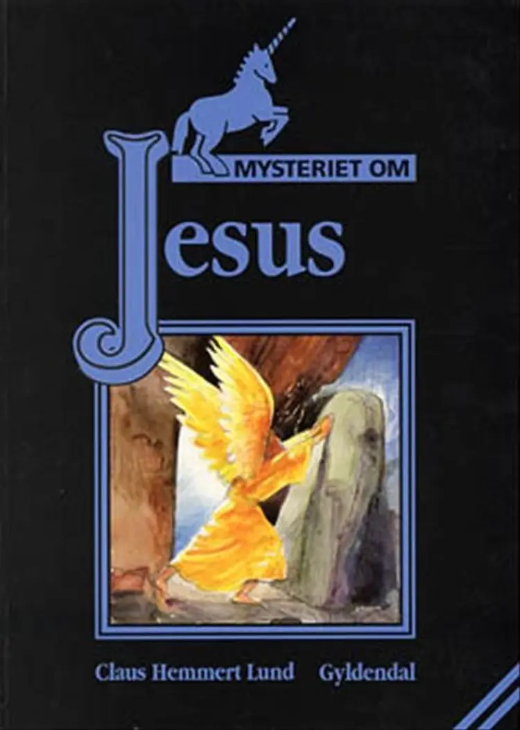Mysteriet om Jesus af Claus Hemmert Lund